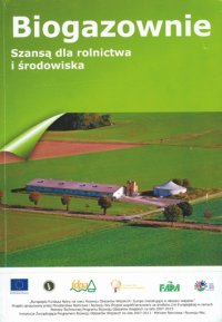 Biogazownie szansą dla rolnictwa i środowiska