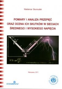 Pomiary i analiza przepięć oraz ocena ich skutków w sieciach średniego i wysokiego napięcia