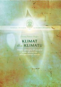 Klimat dla klimatu: polskie samorządy terytorialne wobec priorytetów zrównoważonego rozwoju
