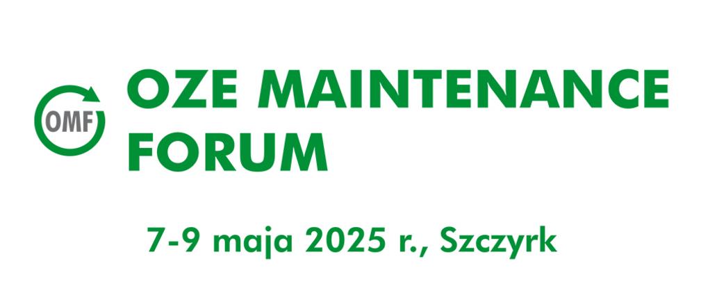 OZE Maintenance Forum - Praktyczne aspekty eksploatacji bezemisyjnych źródeł energii elektrycznej i ciepła