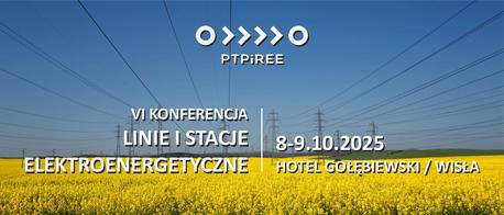 VI Konferencja Linie i stacje elektroenergetyczne