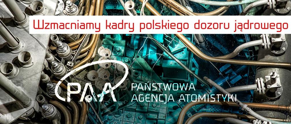 Państwowa Agencja Atomistyki, tu w najbliższych latach będą nowe miejsca pracy