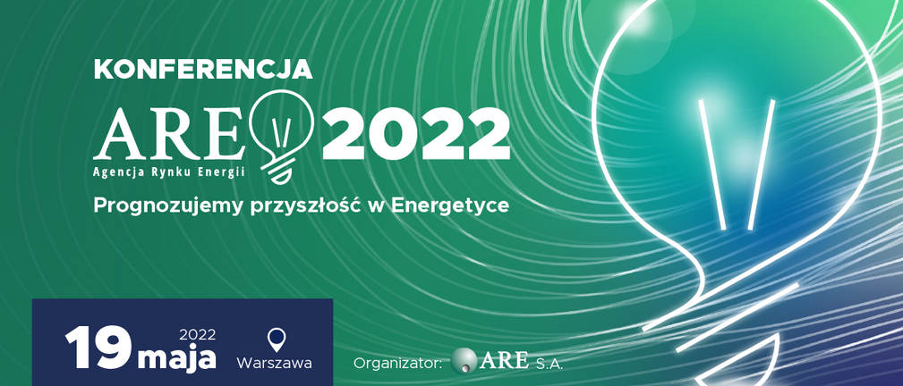 Dziś w Warszawie konferencja ARE „Prognozujemy przyszłość w energetyce" 
