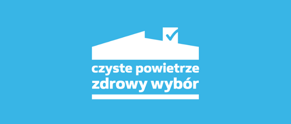 Dodatkowe 81 mln zł na realizację programu „Czyste Powietrze”