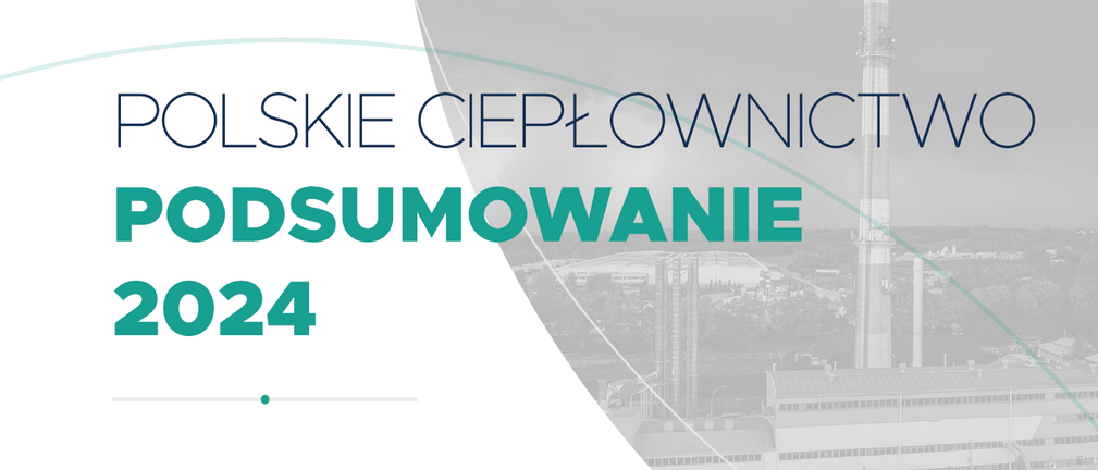 Polskie ciepłownictwo w I półroczu 2024 