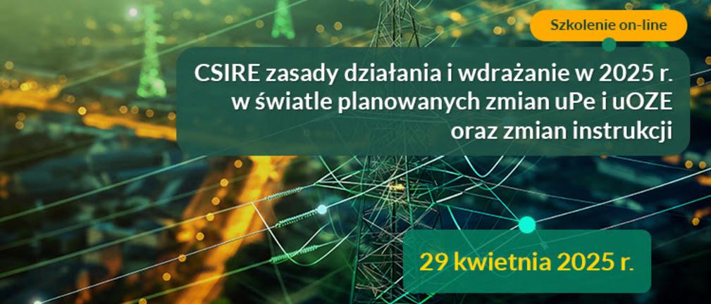 29 kwietnia jest szkolenie on-line o CSIRE